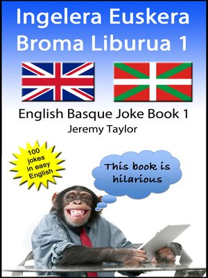 cover image of Ingelera Euskera Broma Liburua 1 (The English Basque Joke Book 1)
